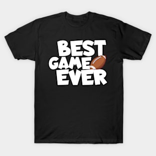 Best game ever T-Shirt